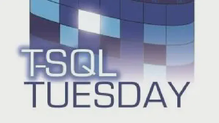 T-SQL Tuesday text over a blue graphic featuring an abstract, patterned cylinder.